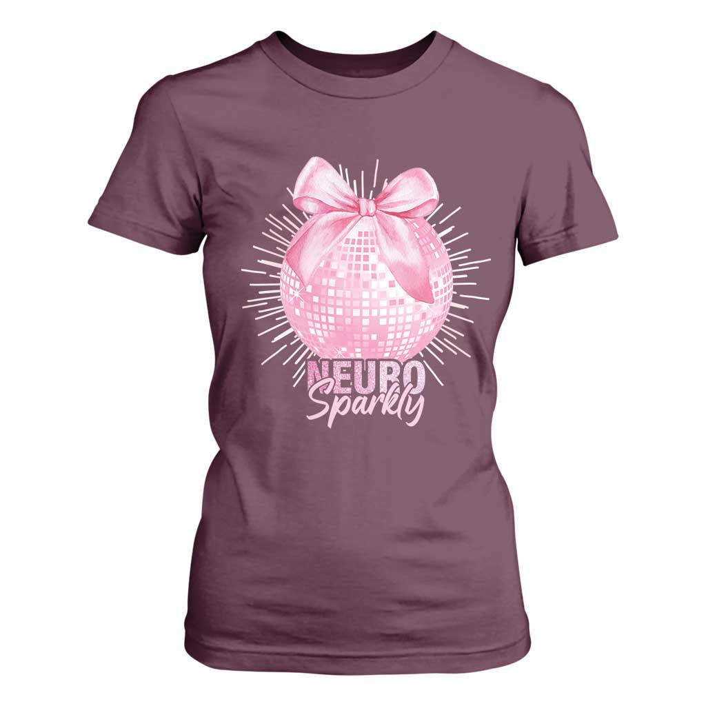 Neurodivergent Neuro Sparkly T Shirt For Women Autism Spectrum ADHD Pink Bow Disco Ball TS11 Maroon Print Your Wear