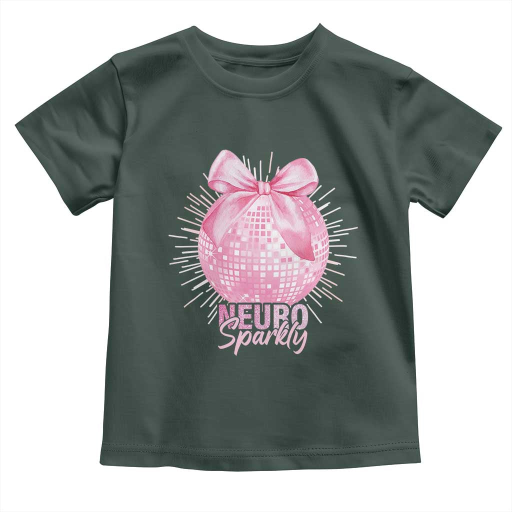 Neurodivergent Neuro Sparkly Toddler T Shirt Autism Spectrum ADHD Pink Bow Disco Ball TS11 Dark Forest Green Print Your Wear