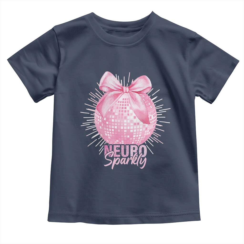 Neurodivergent Neuro Sparkly Toddler T Shirt Autism Spectrum ADHD Pink Bow Disco Ball TS11 Navy Print Your Wear