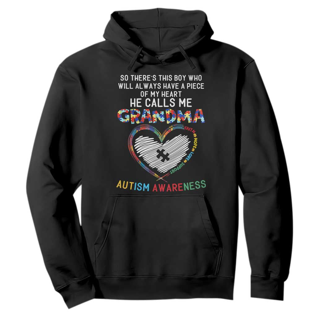 Autism Awareness Grandma Hoodie So There's This Boy Who Will Always Have A Piece Of My Heart He Calls Me Grandma TS11 Black Print Your Wear