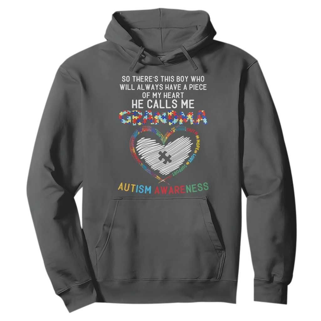 Autism Awareness Grandma Hoodie So There's This Boy Who Will Always Have A Piece Of My Heart He Calls Me Grandma TS11 Dark Heather Print Your Wear