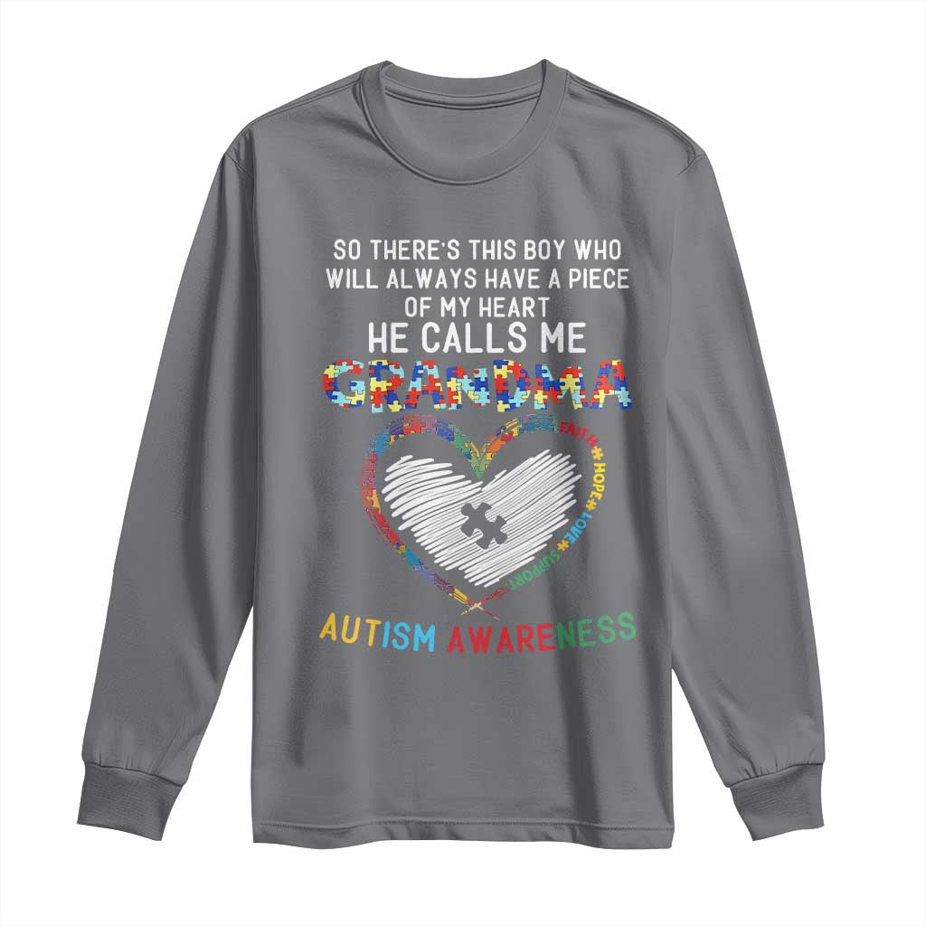 Autism Awareness Grandma Long Sleeve Shirt So There's This Boy Who Will Always Have A Piece Of My Heart He Calls Me Grandma TS11 Charcoal Print Your Wear