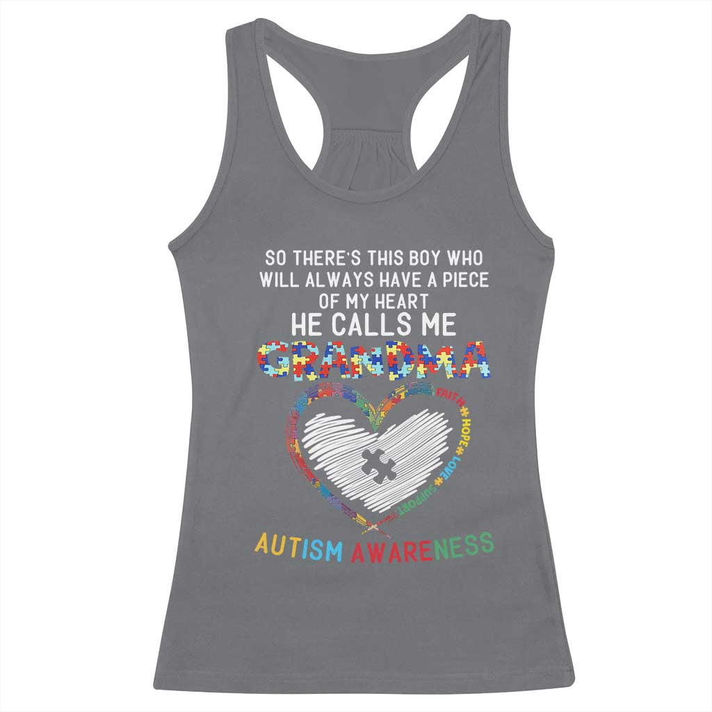 Autism Awareness Grandma Racerback Tank Top So There's This Boy Who Will Always Have A Piece Of My Heart He Calls Me Grandma TS11 Charcoal Print Your Wear