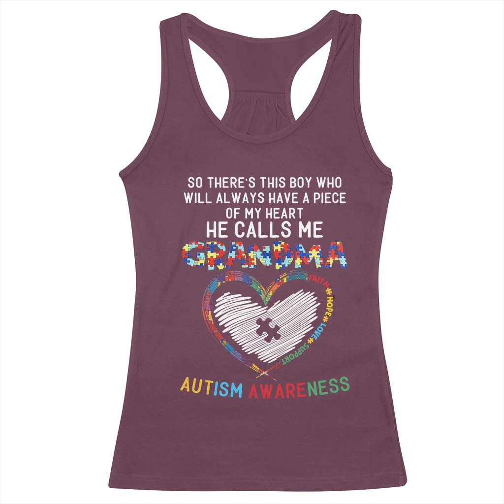Autism Awareness Grandma Racerback Tank Top So There's This Boy Who Will Always Have A Piece Of My Heart He Calls Me Grandma TS11 Maroon Print Your Wear