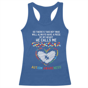 Autism Awareness Grandma Racerback Tank Top So There's This Boy Who Will Always Have A Piece Of My Heart He Calls Me Grandma TS11 Royal Blue Print Your Wear