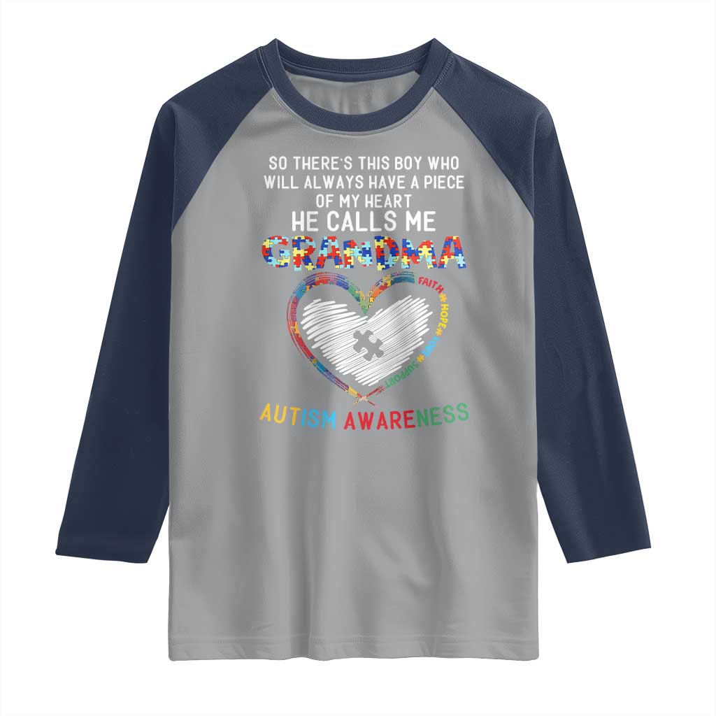 Autism Awareness Grandma Raglan Shirt So There's This Boy Who Will Always Have A Piece Of My Heart He Calls Me Grandma TS11 Sport Gray Navy Print Your Wear
