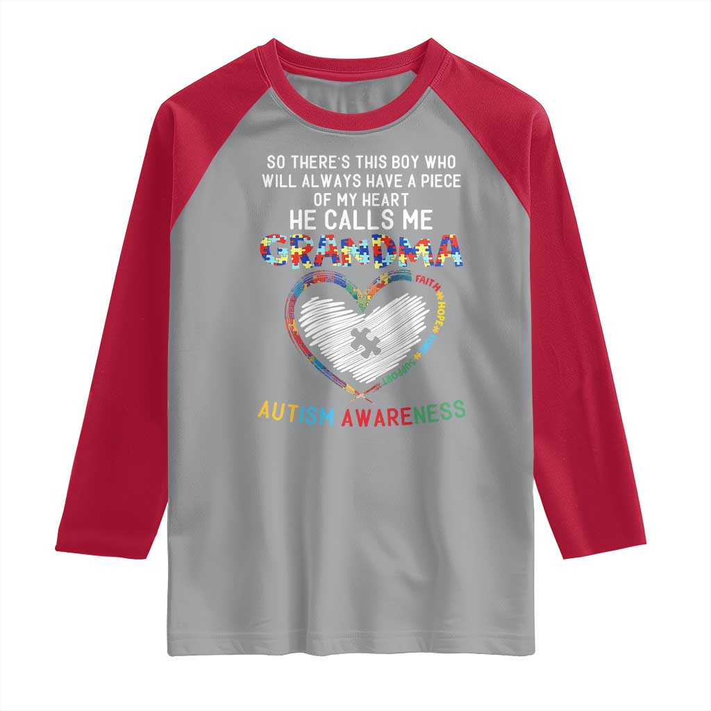 Autism Awareness Grandma Raglan Shirt So There's This Boy Who Will Always Have A Piece Of My Heart He Calls Me Grandma TS11 Sport Gray Red Print Your Wear
