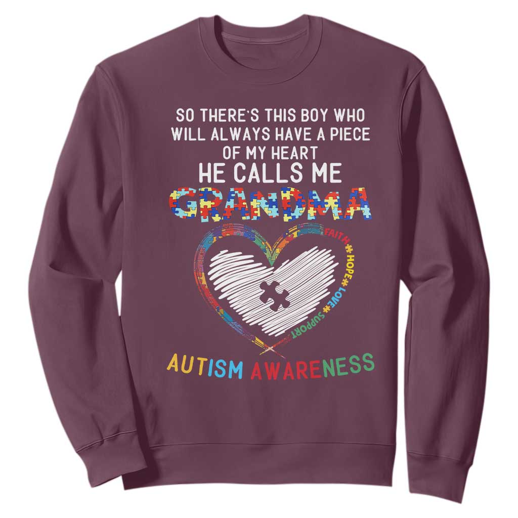 Autism Awareness Grandma Sweatshirt So There's This Boy Who Will Always Have A Piece Of My Heart He Calls Me Grandma TS11 Maroon Print Your Wear