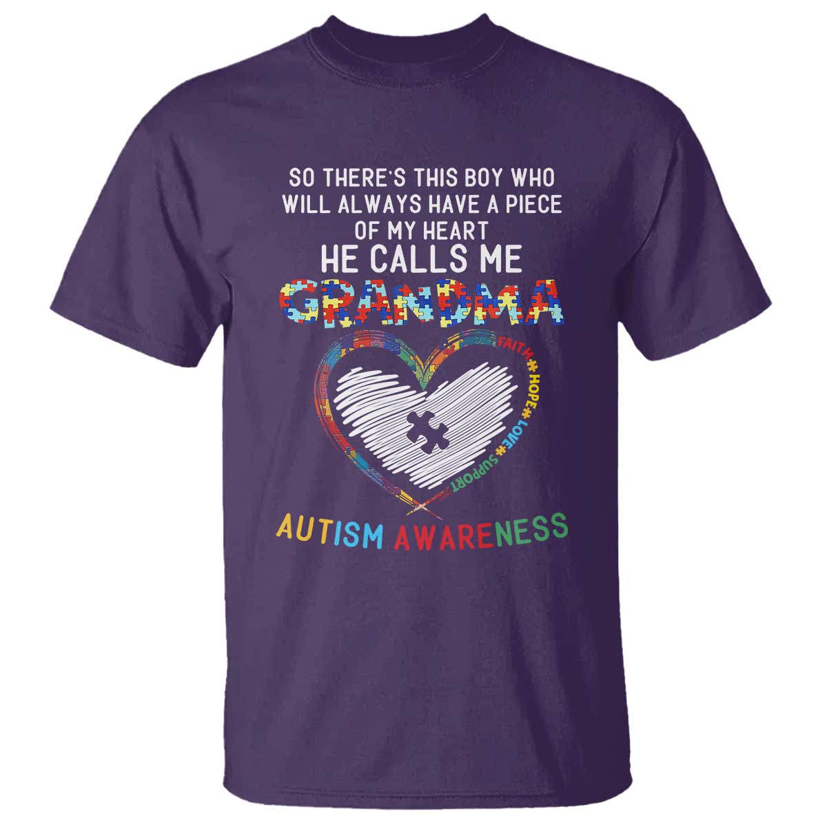 Autism Awareness Grandma T Shirt So There's This Boy Who Will Always Have A Piece Of My Heart He Calls Me Grandma TS11 Purple Print Your Wear