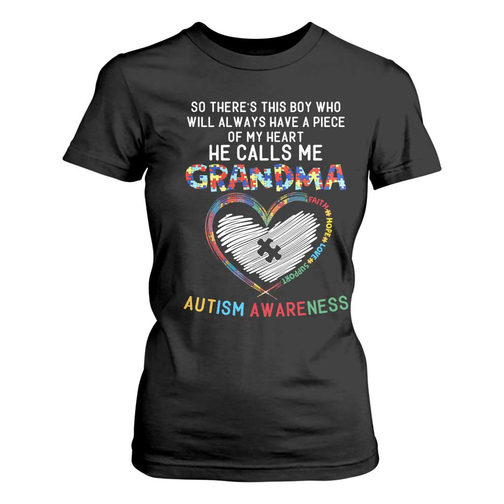 Autism Awareness Grandma T Shirt For Women So There's This Boy Who Will Always Have A Piece Of My Heart He Calls Me Grandma TS11 Black Print Your Wear