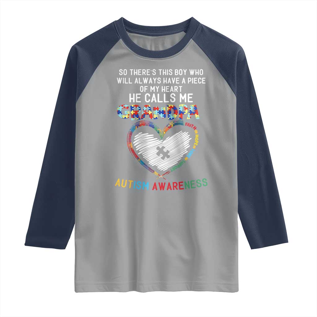 Autism Awareness Grandpa Raglan Shirt So There's This Boy Who Will Always Have A Piece Of My Heart He Calls Me Grandpa TS11 Sport Gray Navy Print Your Wear