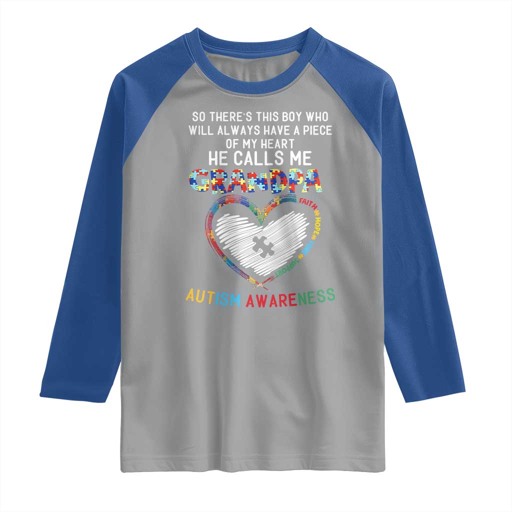 Autism Awareness Grandpa Raglan Shirt So There's This Boy Who Will Always Have A Piece Of My Heart He Calls Me Grandpa TS11 Sport Gray Royal Print Your Wear