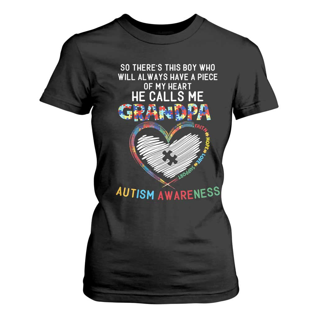 Autism Awareness Grandpa T Shirt For Women So There's This Boy Who Will Always Have A Piece Of My Heart He Calls Me Grandpa TS11 Black Print Your Wear