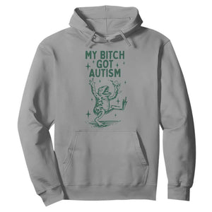 Funny My Bitch Got Autism Meme Hoodie Autistic Frog TS11 Sport Gray Print Your Wear