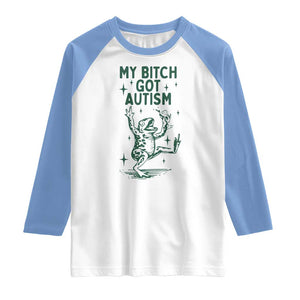 Funny My Bitch Got Autism Meme Raglan Shirt Autistic Frog TS11 White Carolina Blue Print Your Wear