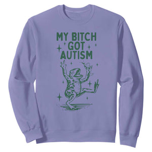 Funny My Bitch Got Autism Meme Sweatshirt Autistic Frog TS11 Violet Print Your Wear