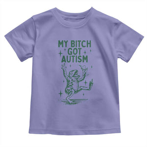 Funny My Bitch Got Autism Meme Toddler T Shirt Autistic Frog TS11 Violet Print Your Wear