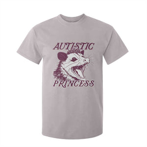 Funny Autistic Princess T Shirt For Kid Autism Awareness Opposum TS11 Ice Gray Print Your Wear