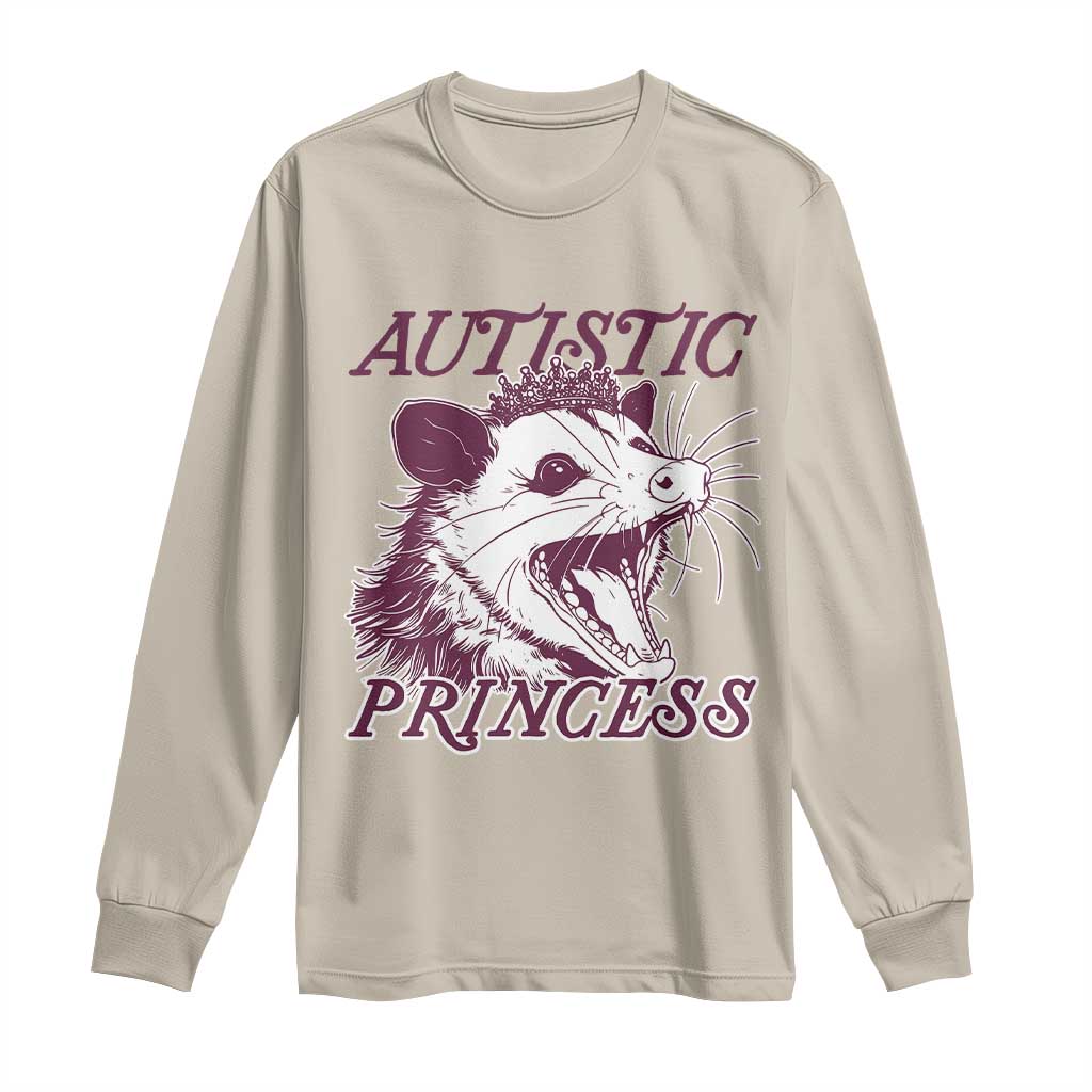 Funny Autistic Princess Long Sleeve Shirt Autism Awareness Opposum TS11 Sand Print Your Wear