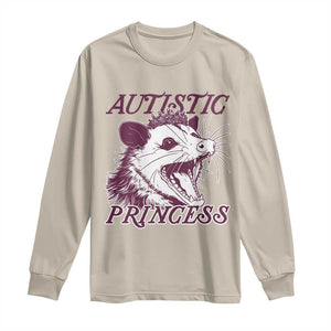Funny Autistic Princess Long Sleeve Shirt Autism Awareness Opposum TS11 Sand Print Your Wear