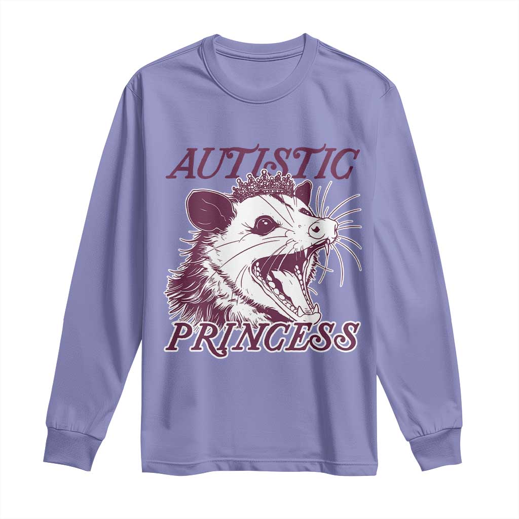 Funny Autistic Princess Long Sleeve Shirt Autism Awareness Opposum TS11 Violet Print Your Wear
