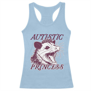 Funny Autistic Princess Racerback Tank Top Autism Awareness Opposum TS11 Light Blue Print Your Wear