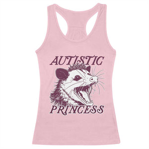 Funny Autistic Princess Racerback Tank Top Autism Awareness Opposum TS11 Light Pink Print Your Wear