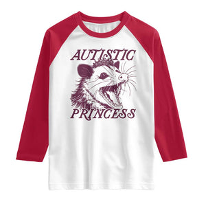 Funny Autistic Princess Raglan Shirt Autism Awareness Opposum TS11 White Red Print Your Wear