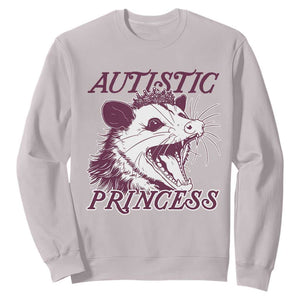 Funny Autistic Princess Sweatshirt Autism Awareness Opposum TS11 Ice Gray Print Your Wear