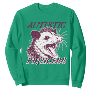 Funny Autistic Princess Sweatshirt Autism Awareness Opposum TS11 Irish Green Print Your Wear
