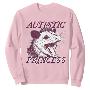 Funny Autistic Princess Sweatshirt Autism Awareness Opposum TS11 Light Pink Print Your Wear