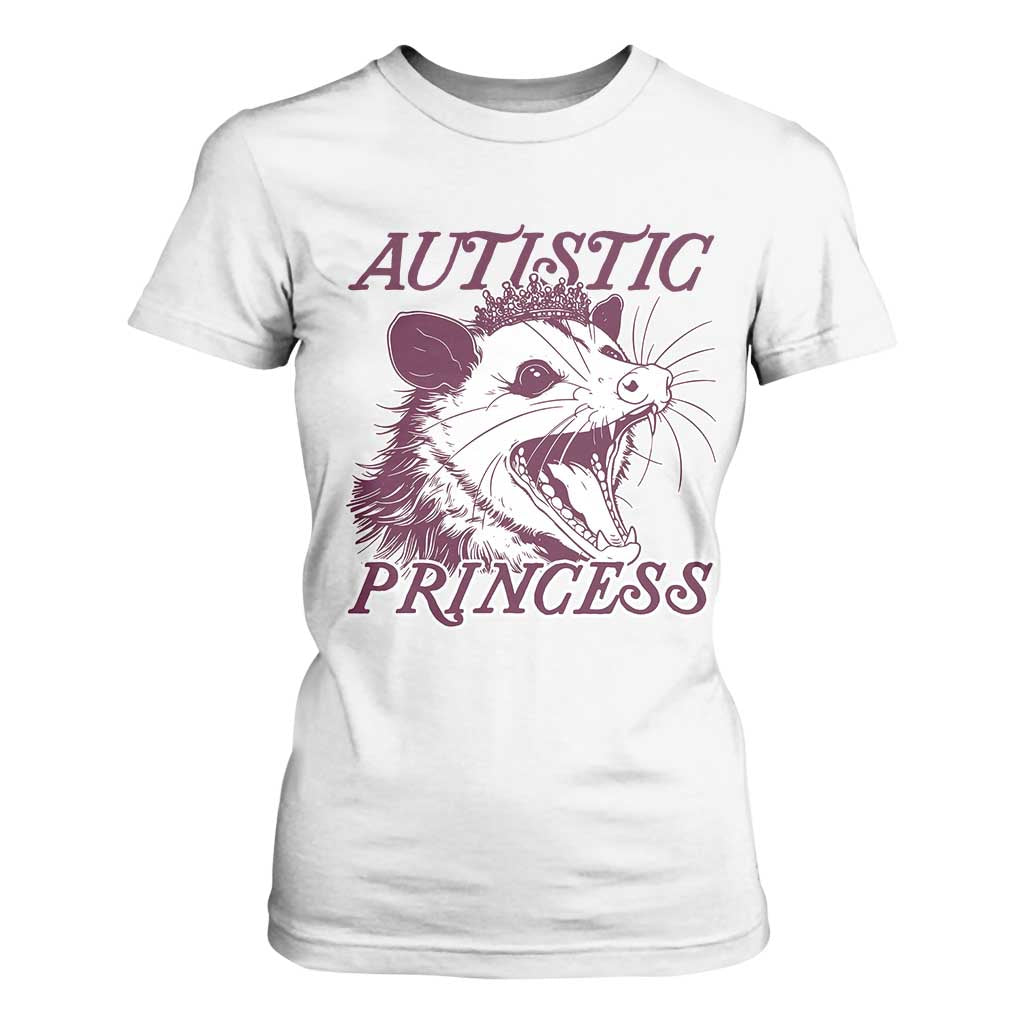 Funny Autistic Princess T Shirt For Women Autism Awareness Opposum TS11 White Print Your Wear