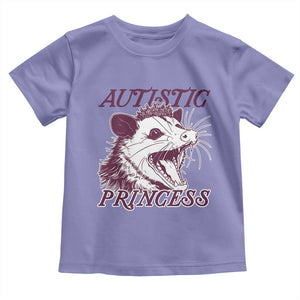 Funny Autistic Princess Toddler T Shirt Autism Awareness Opposum TS11 Violet Print Your Wear