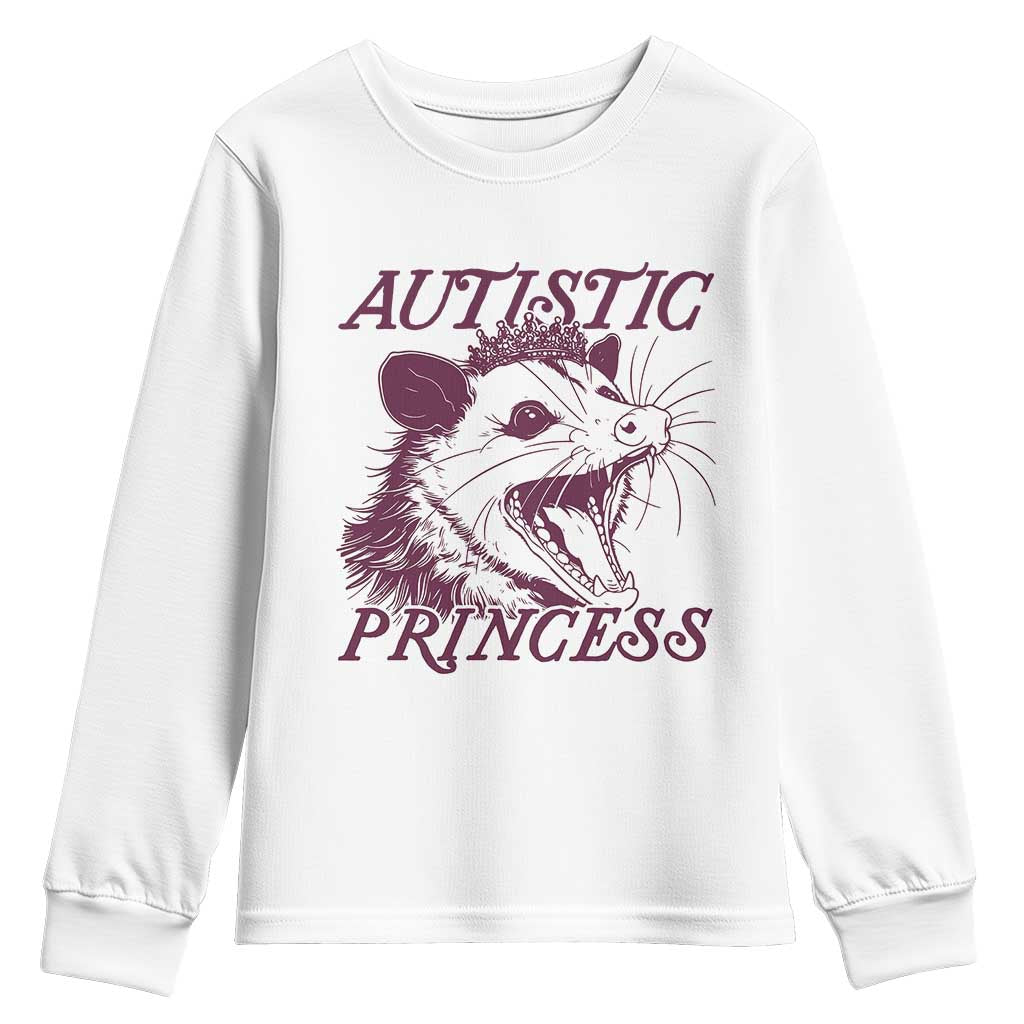 Funny Autistic Princess Youth Sweatshirt Autism Awareness Opposum TS11 White Print Your Wear