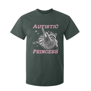 Funny Autistic Princess T Shirt For Kid Autism Awareness Raccoon TS11 Dark Forest Green Print Your Wear