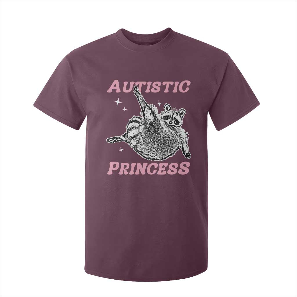 Funny Autistic Princess T Shirt For Kid Autism Awareness Raccoon TS11 Maroon Print Your Wear