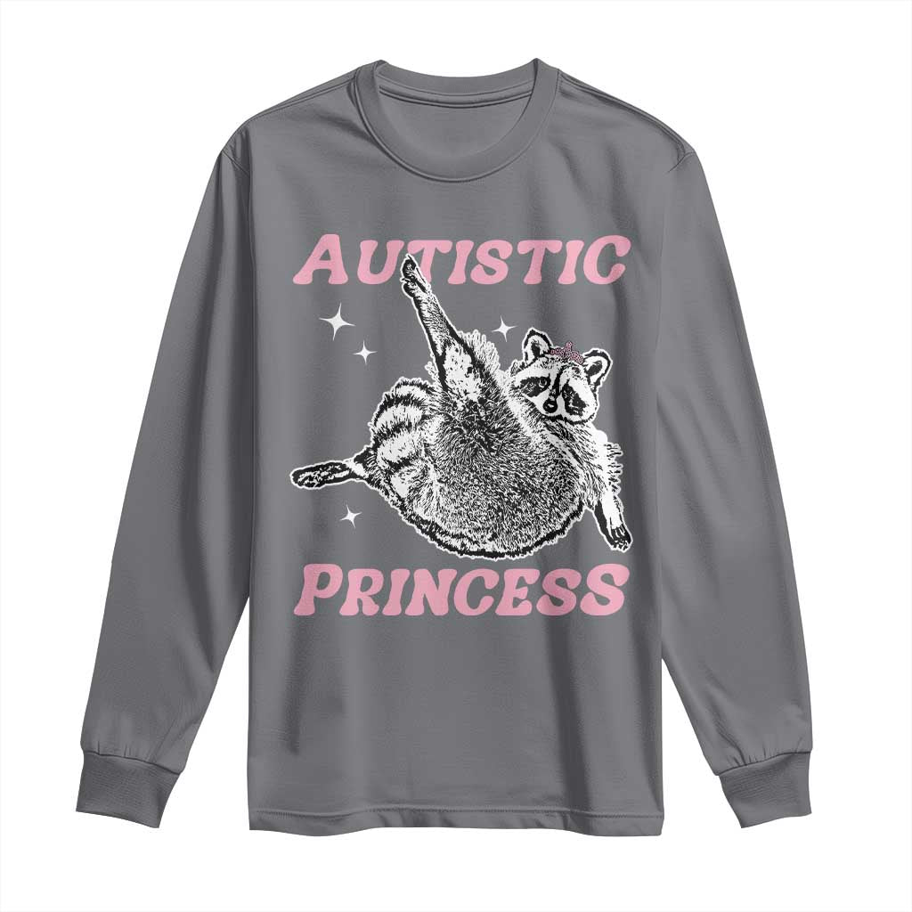 Funny Autistic Princess Long Sleeve Shirt Autism Awareness Raccoon TS11 Charcoal Print Your Wear