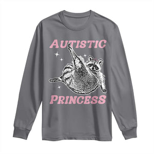 Funny Autistic Princess Long Sleeve Shirt Autism Awareness Raccoon TS11 Charcoal Print Your Wear