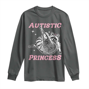 Funny Autistic Princess Long Sleeve Shirt Autism Awareness Raccoon TS11 Dark Heather Print Your Wear
