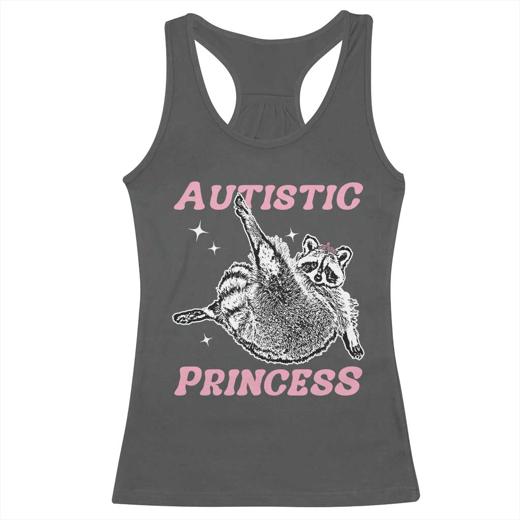 Funny Autistic Princess Racerback Tank Top Autism Awareness Raccoon TS11 Dark Heather Print Your Wear