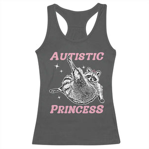 Funny Autistic Princess Racerback Tank Top Autism Awareness Raccoon TS11 Dark Heather Print Your Wear