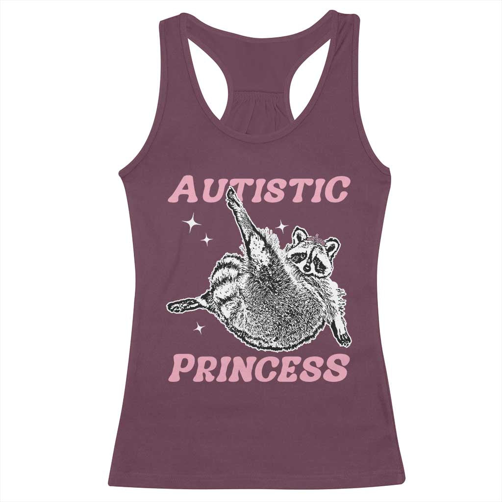 Funny Autistic Princess Racerback Tank Top Autism Awareness Raccoon TS11 Maroon Print Your Wear