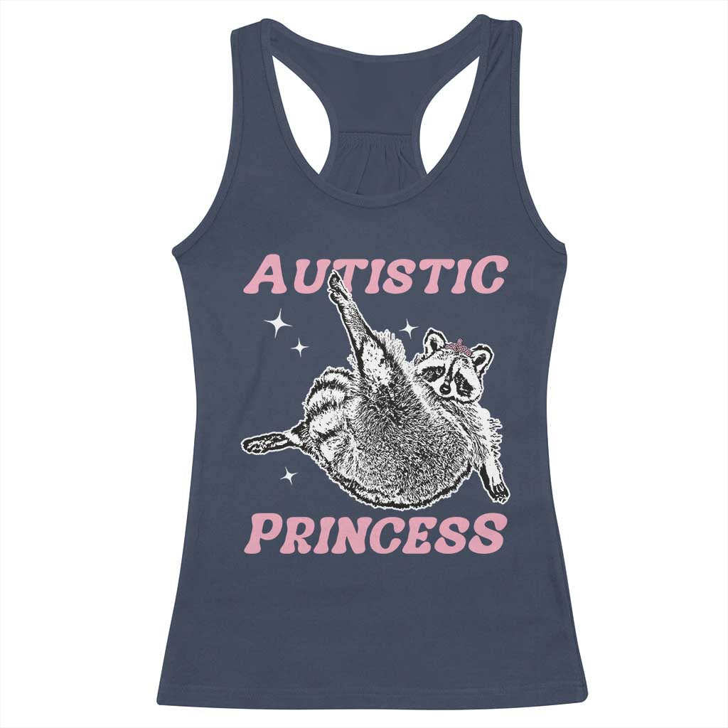 Funny Autistic Princess Racerback Tank Top Autism Awareness Raccoon TS11 Navy Print Your Wear