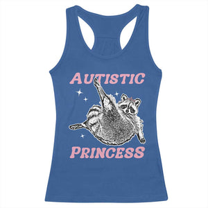 Funny Autistic Princess Racerback Tank Top Autism Awareness Raccoon TS11 Royal Blue Print Your Wear