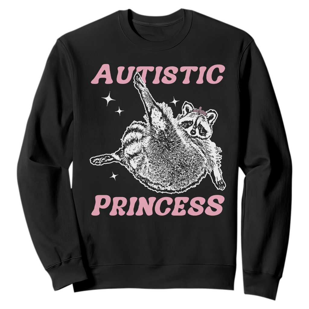 Funny Autistic Princess Sweatshirt Autism Awareness Raccoon TS11 Black Print Your Wear