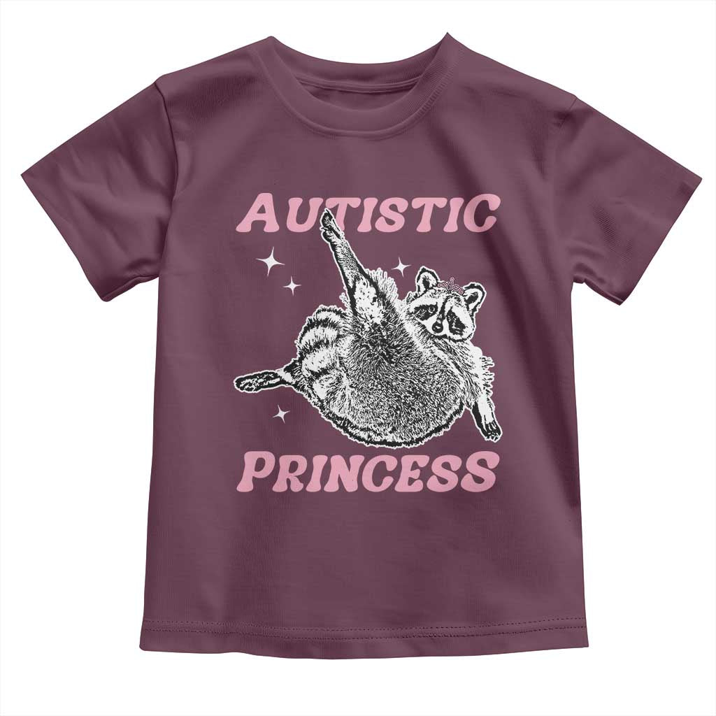 Funny Autistic Princess Toddler T Shirt Autism Awareness Raccoon TS11 Maroon Print Your Wear