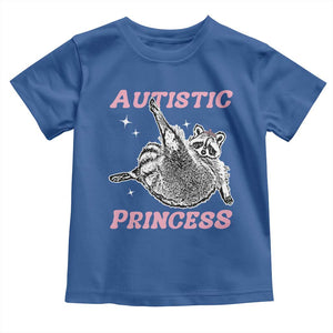 Funny Autistic Princess Toddler T Shirt Autism Awareness Raccoon TS11 Royal Blue Print Your Wear