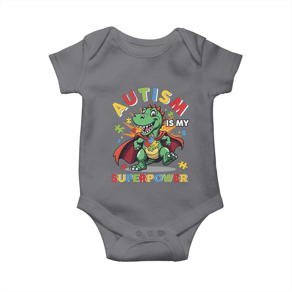 Funny Autism Is My Superpower Baby Onesie Autism Awareness Autistic Dinosaur TS11 Charcoal Print Your Wear