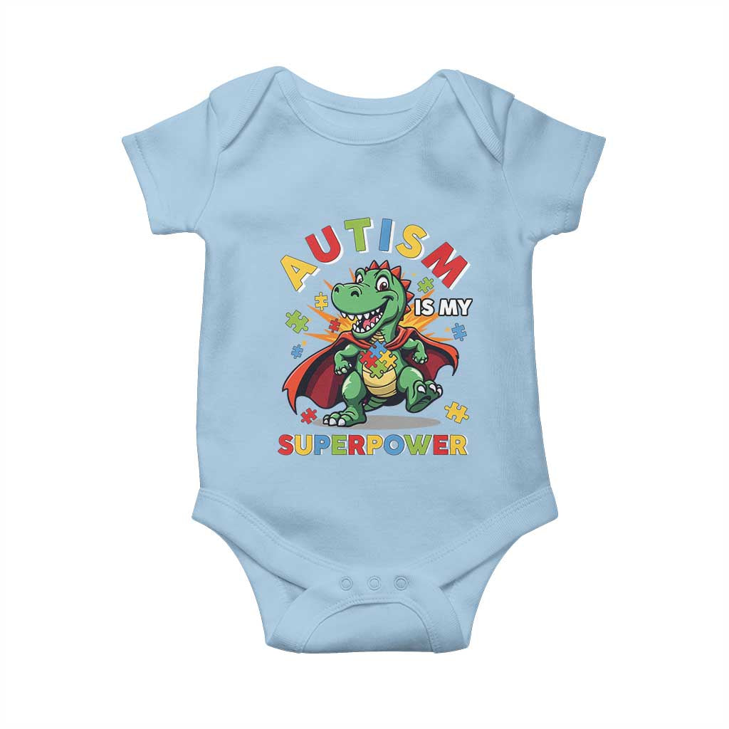 Funny Autism Is My Superpower Baby Onesie Autism Awareness Autistic Dinosaur TS11 Light Blue Print Your Wear
