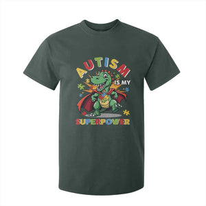 Funny Autism Is My Superpower T Shirt For Kid Autism Awareness Autistic Dinosaur TS11 Dark Forest Green Print Your Wear